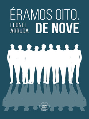 cover image of Éramos oito, de nove